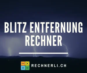 Blitz Entfernung Rechner